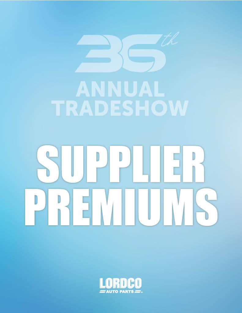 Lordco Auto Parts 36th Annual Tradeshow Supplier Premiums